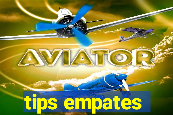 tips empates